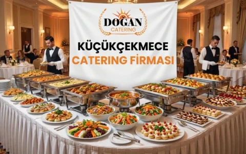 Küçükçekmece catering firması