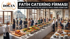 Fatih Catering Firması